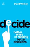 Decide Better Decisions